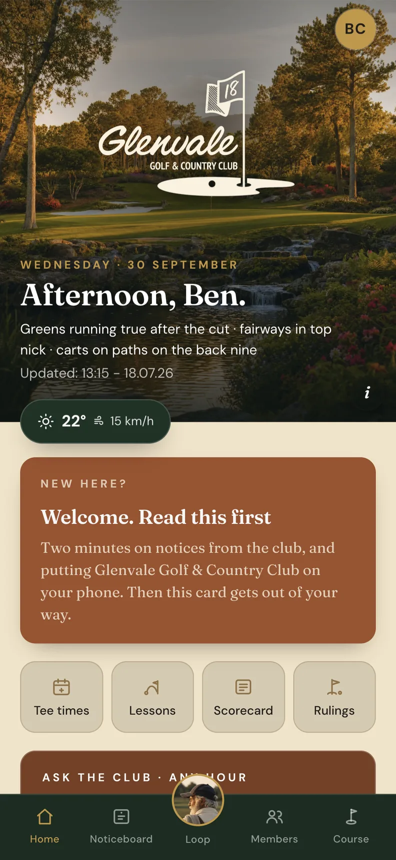 Glenvale Golf & Country Club in Looper: the member home, greeting Ben with today's course conditions, the weather, a welcome card and tiles for tee times, lessons, scorecard and rulings